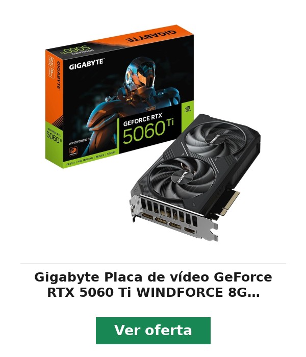 Oferta: RTX 5060 Ti Gigabyte